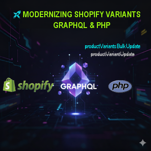 Modernizing Shopify Variants: Using productVariantsBulkUpdate